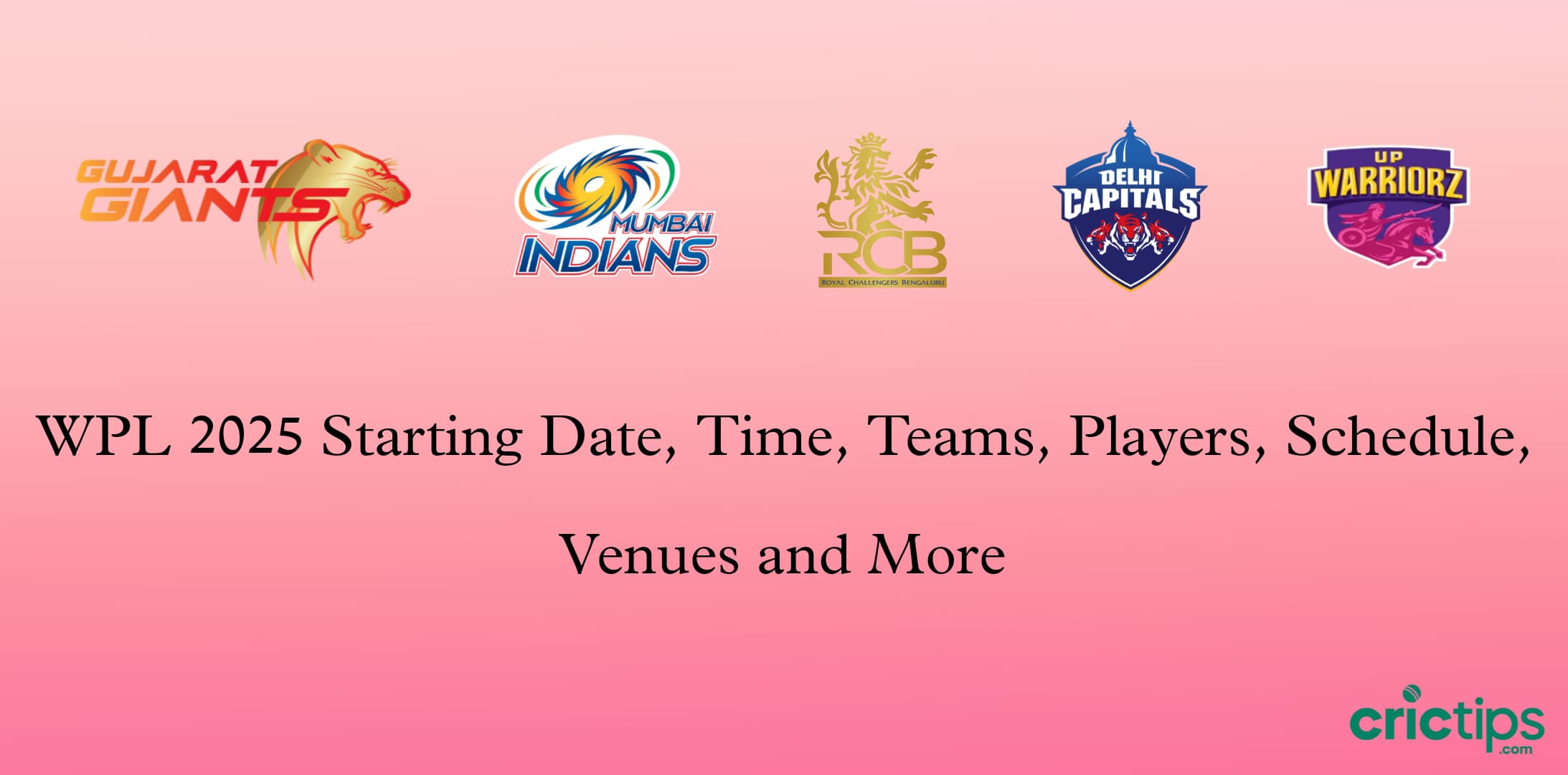 WPL 2025 Starting Date and Time Table, Teams List, Venue, Live Streaming
