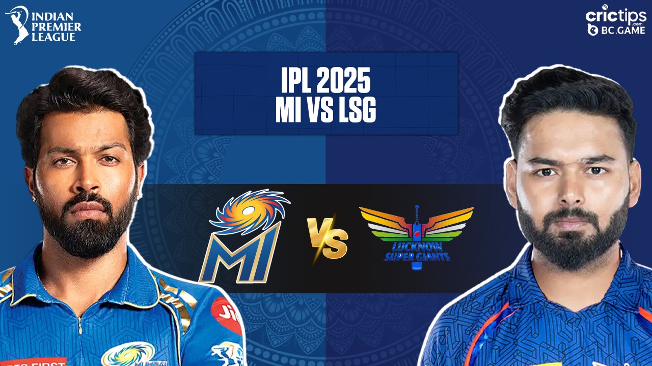 LSG vs MI IPL 2025 Match Winner Prediction - CricTips LSG vs MI IPL 2025 Match Winner Prediction